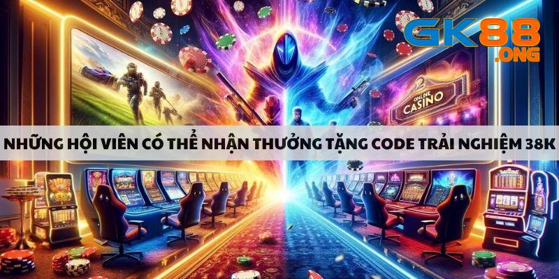 nhung-hoi-vien-co-the-nhan-thuong-tang-code-trai-nghiem-38k