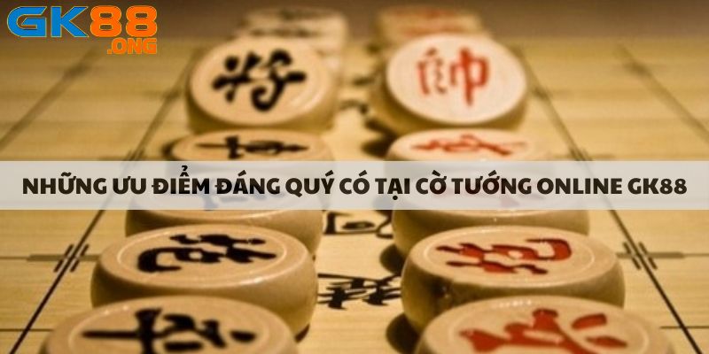 Những ưu điểm đáng quý có tại cờ tướng online gk88